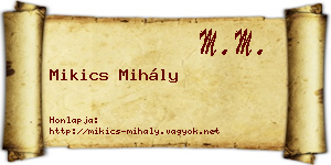 Mikics Mihály névjegykártya